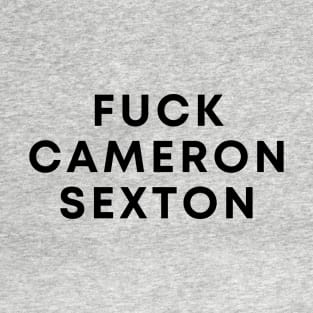 F Cameron Sexton T-Shirt